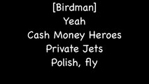 I Made It - Kevin Rudolf feat. Birdman, Jay Sean, _ Lil Wayne (With Lyrics) (New 2010)