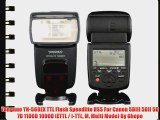 Yongnuo YN-568EX TTL Flash Speedlite HSS For Canon 5DIII 5DII 5D 7D 1100D 1000D (ETTL / i-TTL