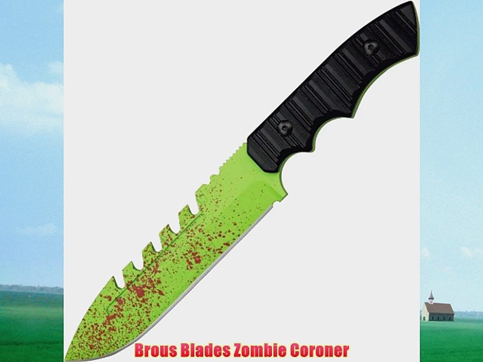 Brous Blades Zombie Coroner