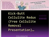 Truth About Cellulite   Kick Butt Cellulite Redux Not Weight Loss, Not a