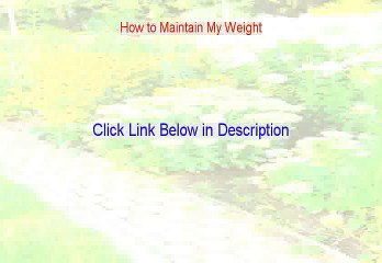 How to Maintain My Weight PDF (Get It Now)