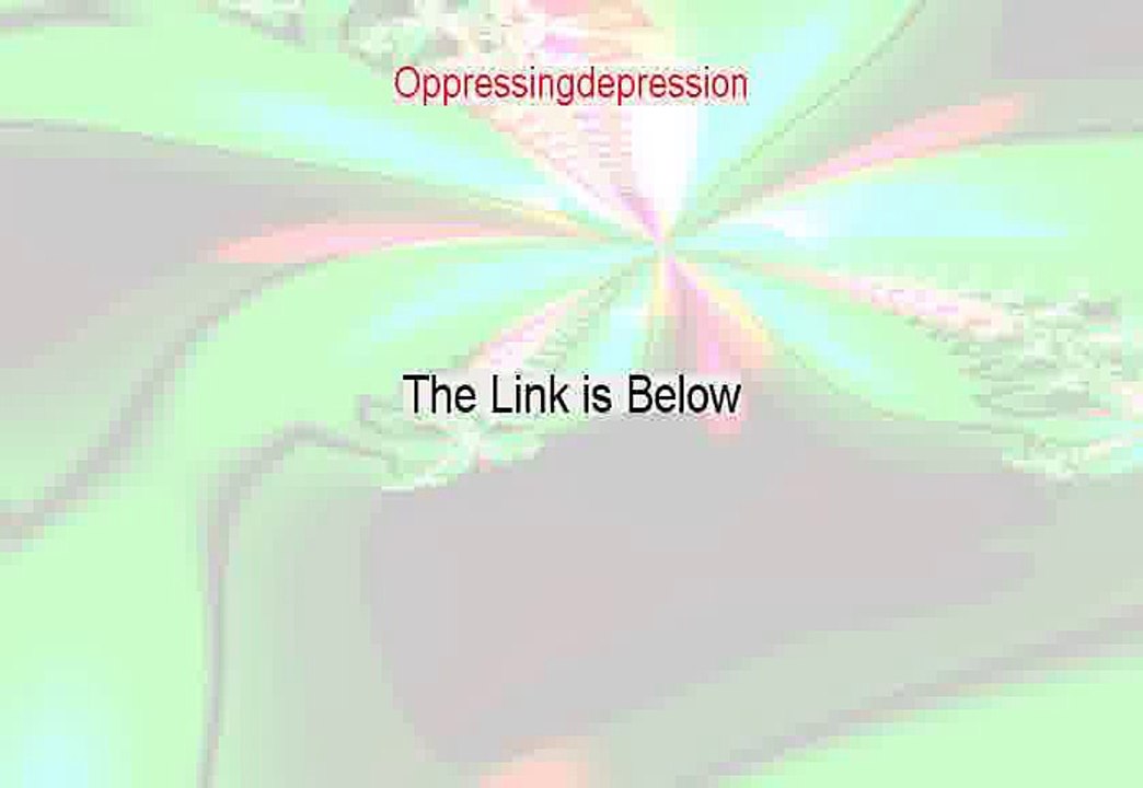 Oppressingdepression Download Free (Download Now)