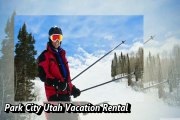 Vacations Rental Resort in Park City Utah