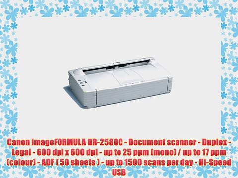 Canon imageFORMULA DR-2580C - Document scanner - Duplex - Legal - 600 dpi x 600 dpi - up to