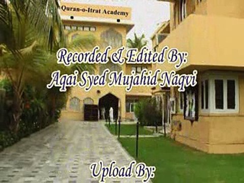 Maulana Ali Raza Mehdavi-Namaz youmia namaz ki tarteeb and uzar wali namaz k masail dars no 104-Quran o Itrat Academy