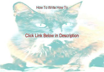 How To Write How To Reviewed [See my Review 2015]