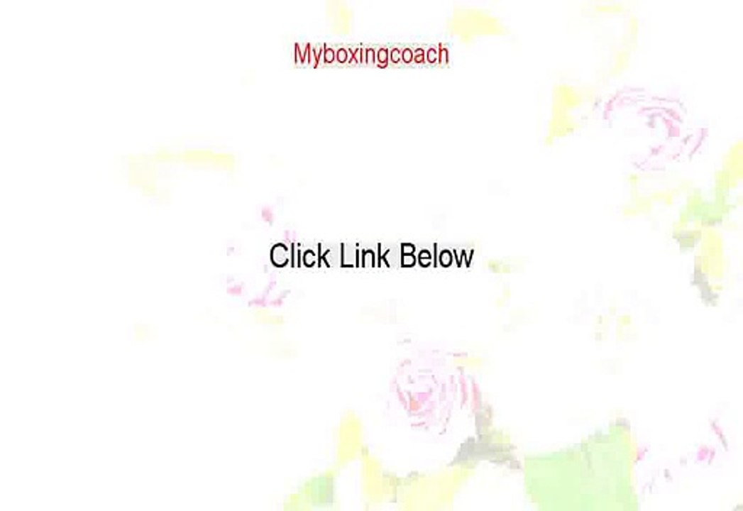 Myboxingcoach Review [Hear my Review 2015]
