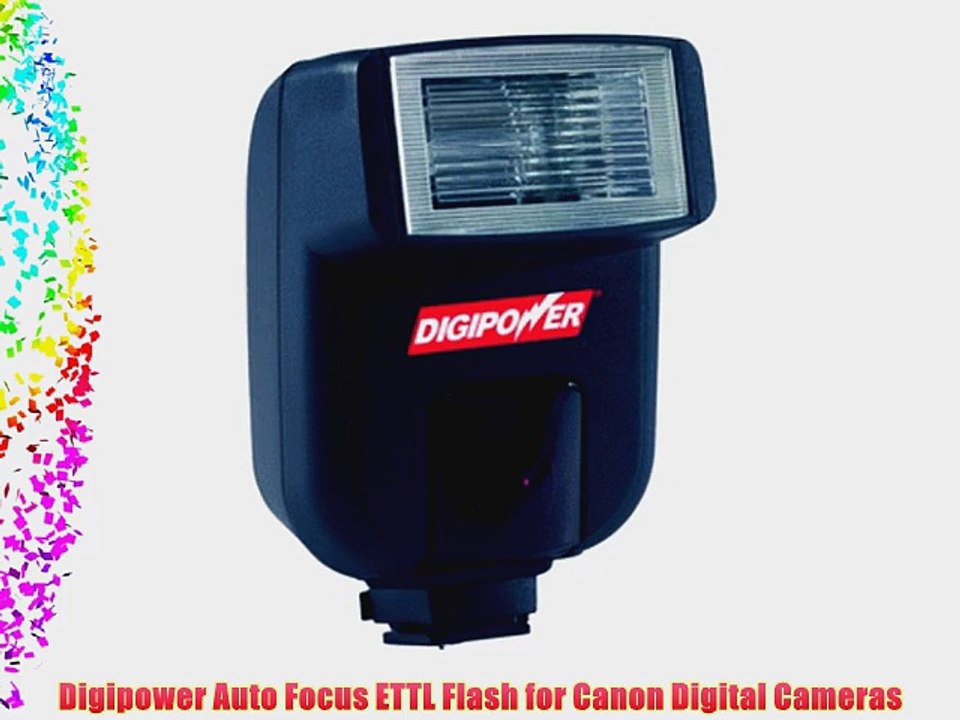 Digipower Auto Focus ETTL Flash for Canon Digital Cameras