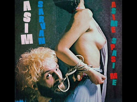 BIRTIJE MOJE MLADOSTI - ASIM SARVAN (1984)