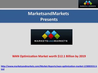 WAN Optimization Market worth $12.1 Billion by 2019