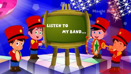 Listen To My Band - English Nursery Rhymes - Cartoon - Animated Rhymes For Kids