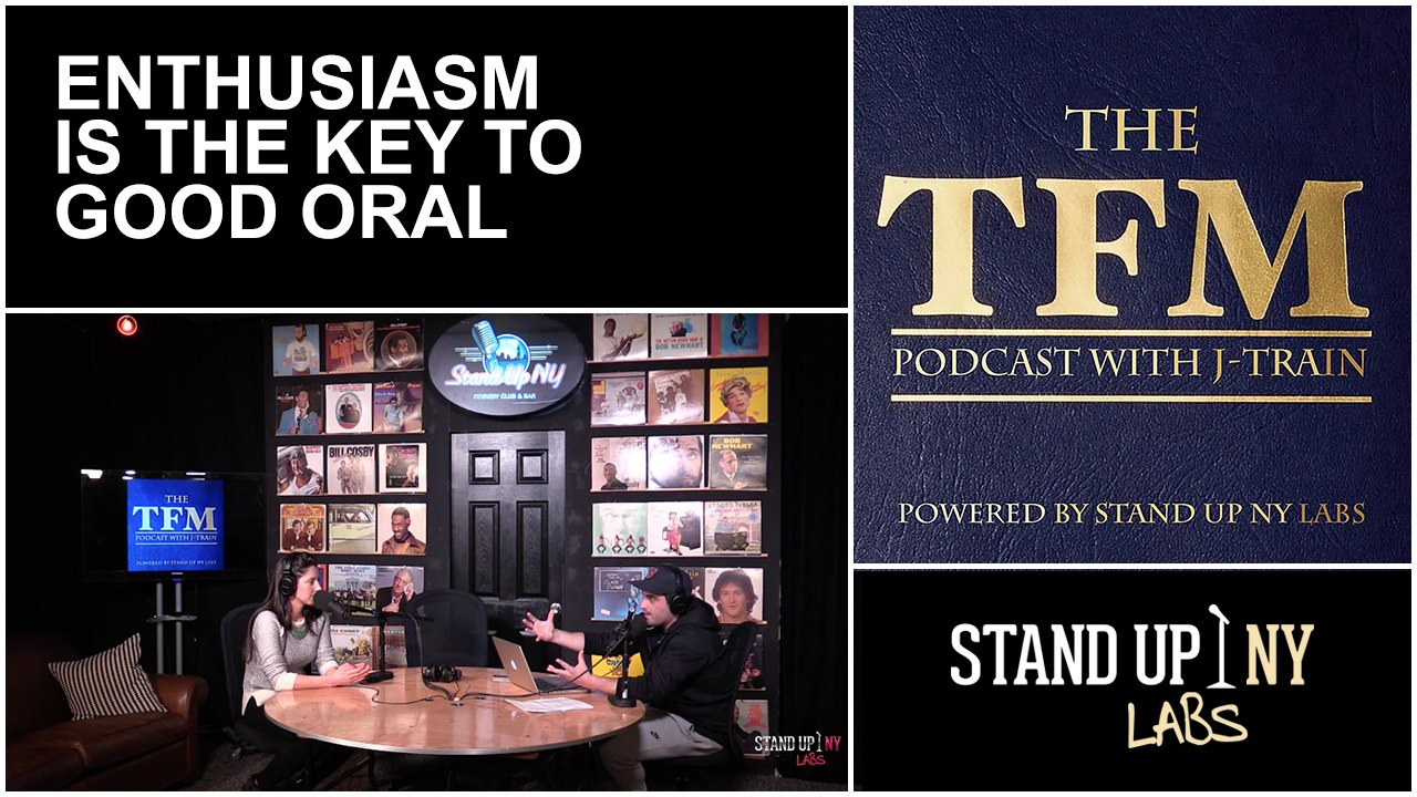 TFM Podcast - Enthusiasm Is The Key To Good Oral (Full Episode)