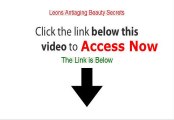 Leons Antiaging Beauty Secrets Reviews - Hear my Review