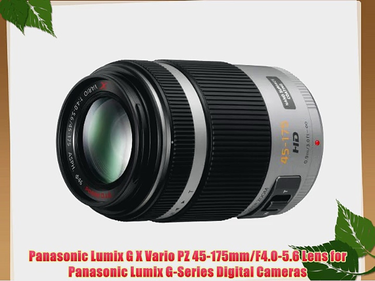 Panasonic Lumix G X Vario Pz 45 175mm F4 0 5 6 Lens For Panasonic Lumix G Series Digital Cameras Video Dailymotion