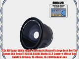.42x HD Super Wide Angle Panoramic Macro Fisheye Lens For The Canon EOS Rebel T2i (EOS 550D)