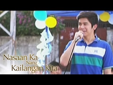 Nasaan Ka Nang Kailangan Kita: Birthday Wish