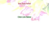 Body Made Perfect Reviewed (Body Made Perfectperfect body made simple 2015)