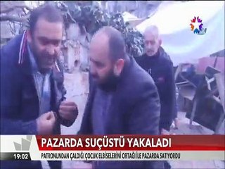 Patronundan çaldığı çocuk elbiselerini pazarda satarken patrona böyle yakalandı