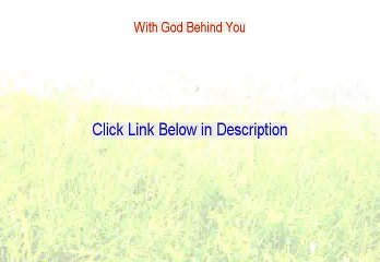 With God Behind You Download Free - Download Here
