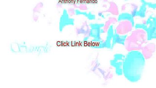 Anthony Fernando Reviews - See my Review (2015)