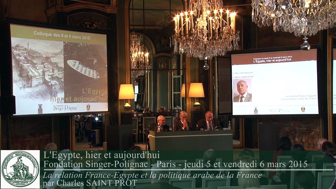 La relation France-Egypte et la politique arabe de la France, par Charles Saint-Prot