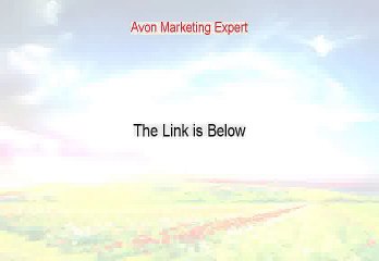 Avon Marketing Expert Reviews - Hear my Review