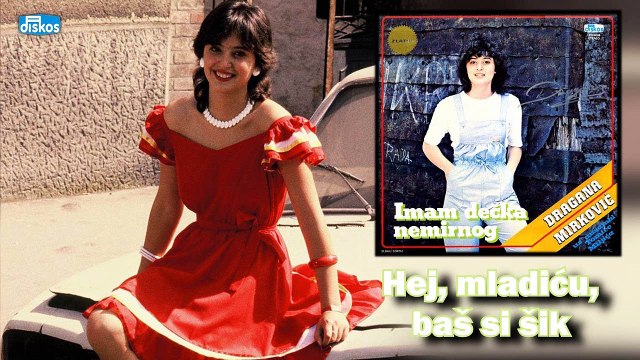 Dragana Mirkovic - Hej, mladicu, bas si sik (Audio 1984)