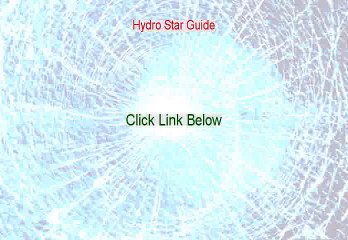 Hydro Star Guide Review (Video Review)