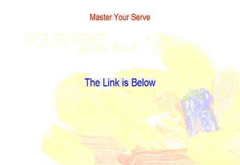 Master Your Serve Reviewed (Video Review)