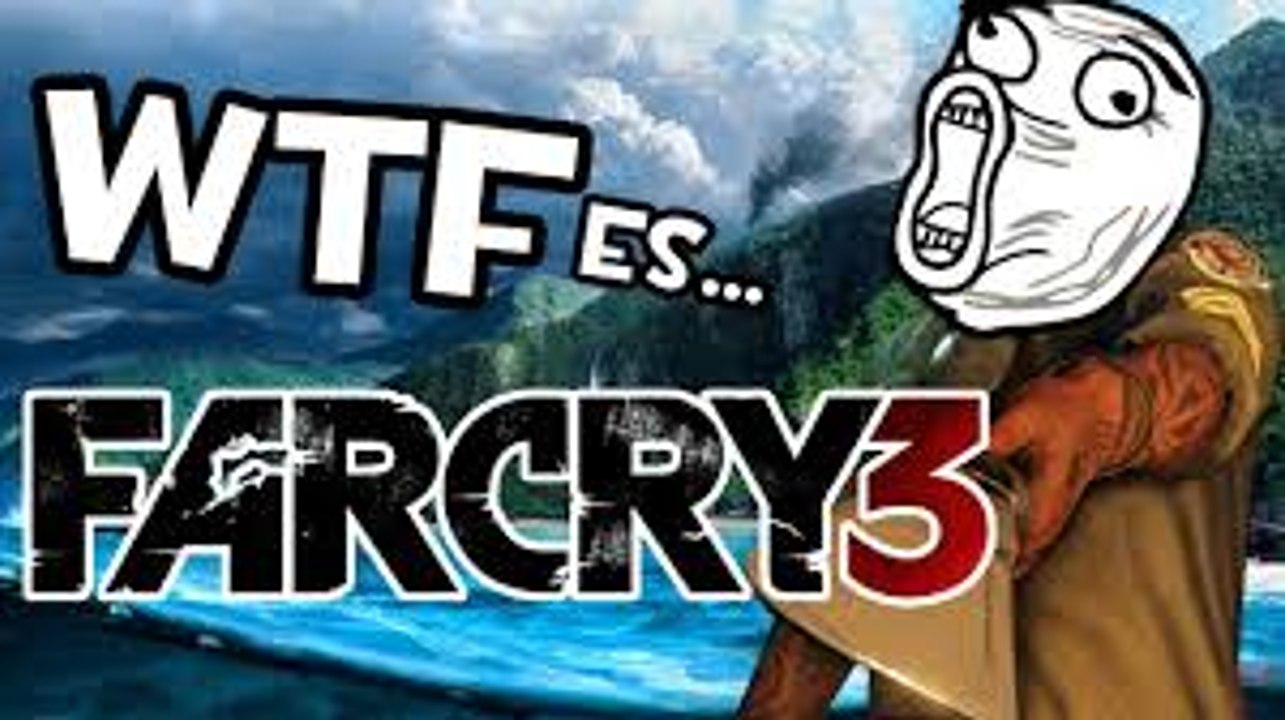 WTF es este juego...  FAR CRY 3