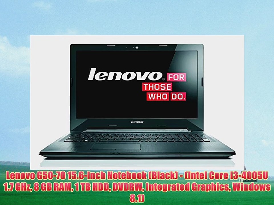 Lenovo G50-70 15.6-Inch Notebook (Black) - (Intel Core i3-4005U 1.7 GHz 8 GB RAM 1 TB HDD DVDRW
