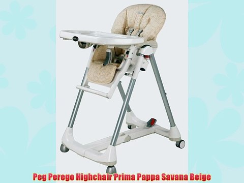 Peg Perego Highchair Prima Pappa Savana Beige