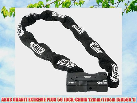 ABUS GRANIT EXTREME PLUS 59 LOCK-CHAIN 12mm/170cm [56560 1]