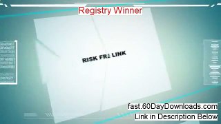 Registry Winner Review 2014 - my legit review