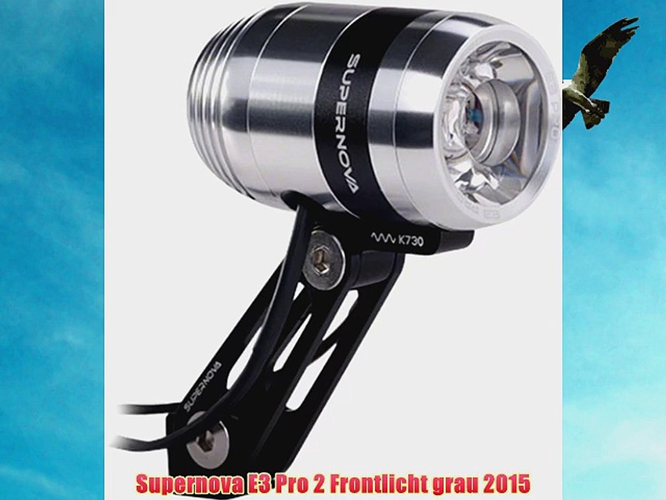 Supernova E3 Pro 2 Frontlicht grau 2015