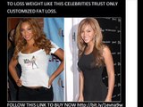 Beyonce weight loss using customized fat loss