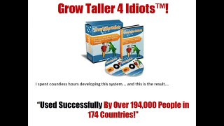 Grow Taller 4 Idiots Review - Grow 2-4 Inches In 6-8 Weeks GUARANTEED