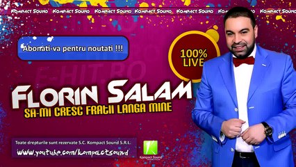 Florin Salam - Sa-mi cresc fratii langa mine (Manele Noi 2014) (HD)