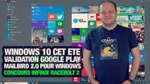 #freshnews 809 Windows 10. Google Play. MailBird 2. Concours Infinix