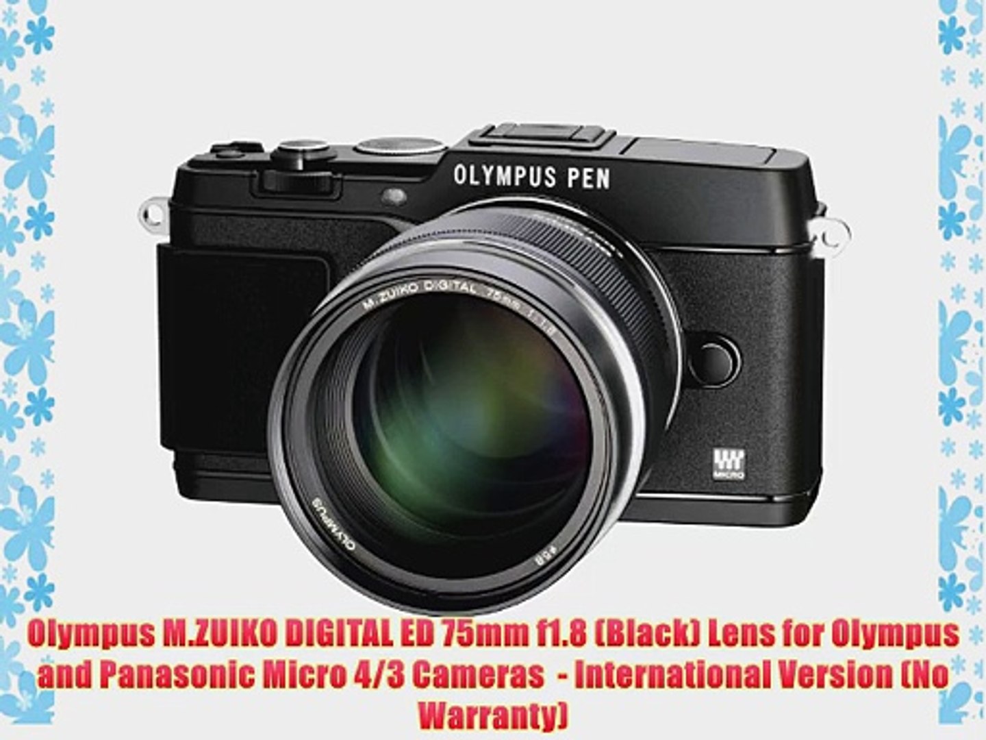 Olympus M Zuiko Digital Ed 75mm F1 8 Black Lens For Olympus And Panasonic Micro 4 3 Cameras Video Dailymotion