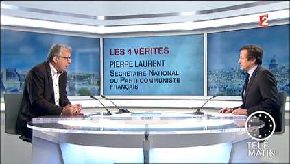 Pierre laurent invité des 4 vérités sur France 2
