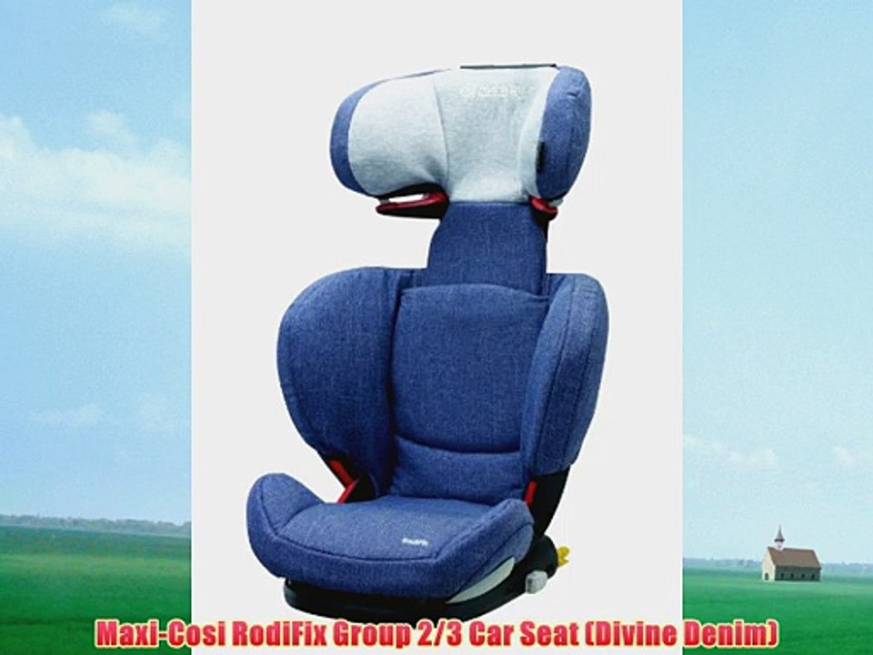 Maxi-Cosi RodiFix Group 2/3 Car Seat (Divine Denim)