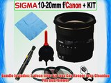 Sigma 10-20mm f/4-5.6 EX DC HSM Lens for Canon Digital SLR Cameras   Accessory Kit