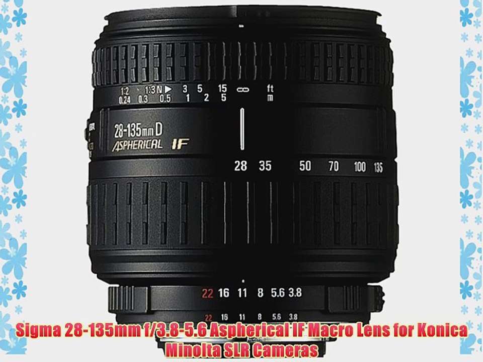 Sigma 28-135mm f/3.8-5.6 Aspherical IF Macro Lens for Konica Minolta SLR Cameras