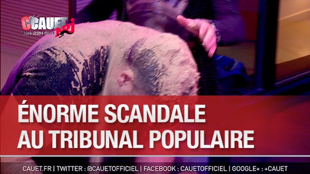 Enorme scandale au Tribunal Populaire - C'Cauet sur NRJ