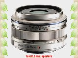 Olympus M.Zuiko 17mm f1.8 (Silver) for Olympus and Panasonic Micro 4/3 Cameras