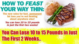 Feast Your Fat Away - Amazing Fat Burning Exercises For Men and Women