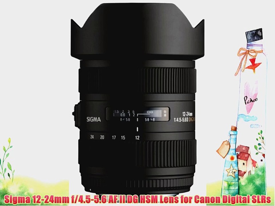Sigma 12-24mm f/4.5-5.6 AF II DG HSM Lens for Canon Digital SLRs
