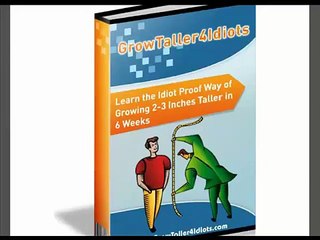 Grow Taller 4 Idiots Review - How to Grow Taller -- Review is by a CPT
