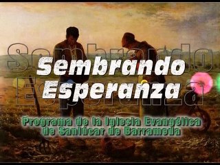 Sembrando Esperanza - Danilo Montero - 14.03.2015